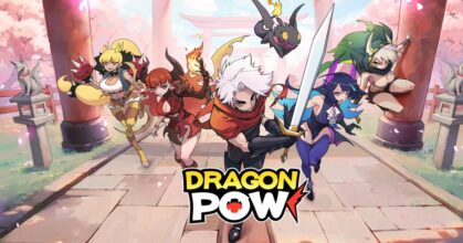 Dragon POW! เปิดลงทะเบียนล่วงหน้าทั้ง iOS/Android บนสโตร์ไทยแล้ว