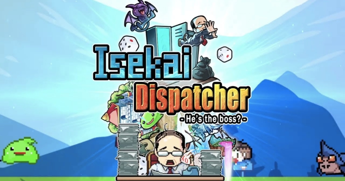 Isekai Dispatcher เปิดให้บริการทั้ง iOS/Android บนสโตร์ไทยแล้ว 1 Isekai Dispatcher
