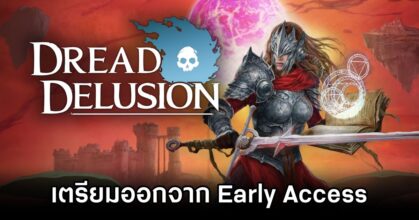 Dread Delusion Will Leave Early Access This May