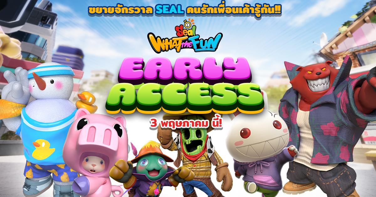 "Seal: WHAT the FUN" ประกาศเปิด Early Access 1 Seal WHAT the FUN-early access-main
