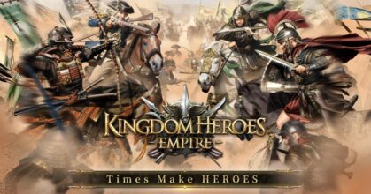 Kingdom Heroes - Empire Launches