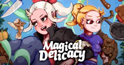 Magical Delicacy เกมแม่มดส่งอาหารเดลิเวอรี่เปิดให้เล่นบน Steam แล้ว