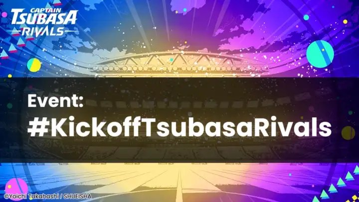 CAPTAIN TSUBASA -RIVALS- เปิดให้เล่นพร้อมจัดกิจกรรมเปิดตัวอย่างเป็นทางการ