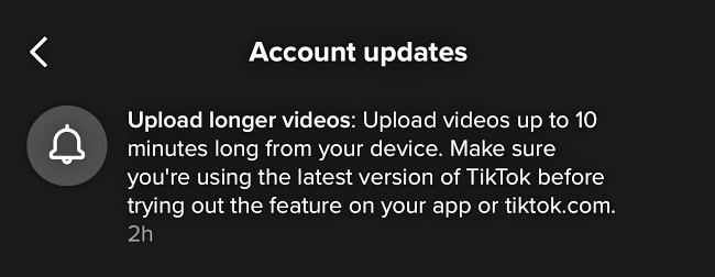 TikTok เพิ่มความยาวคลิปบนแพลตฟอร์มสูงสุด 10 นาที 2 TikTok เพิ่มความยาวคลิปบนแพลตฟอร์มสูงสุด 10 นาที