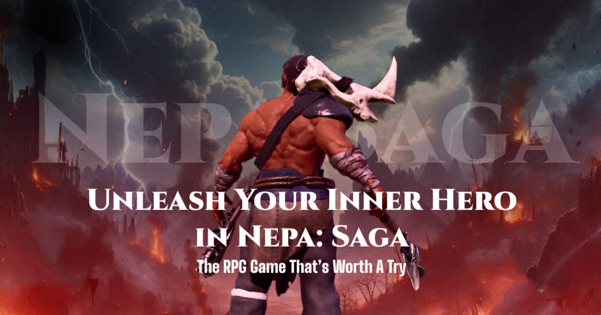 Nepa: Saga Launches