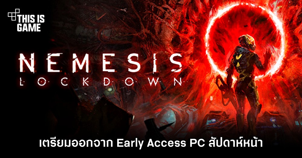 Nemesis: Lockdown เตรียมออกจาก Early Access PC สัปดาห์หน้า 1 Nemesis: Lockdown เตรียมออกจาก Early Access PC สัปดาห์หน้า