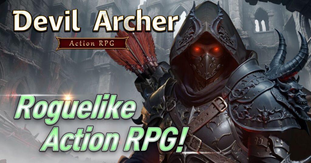 เกมมือถือน่าเล่นประจำสัปดาห์นี้ (4 ตุลาคม 2567) 2 Devil Archer Soft Launch