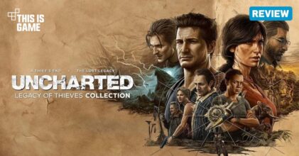 [รีวิว] UNCHARTED: Legacy of Thieves Collection เวอร์ชั่น PC