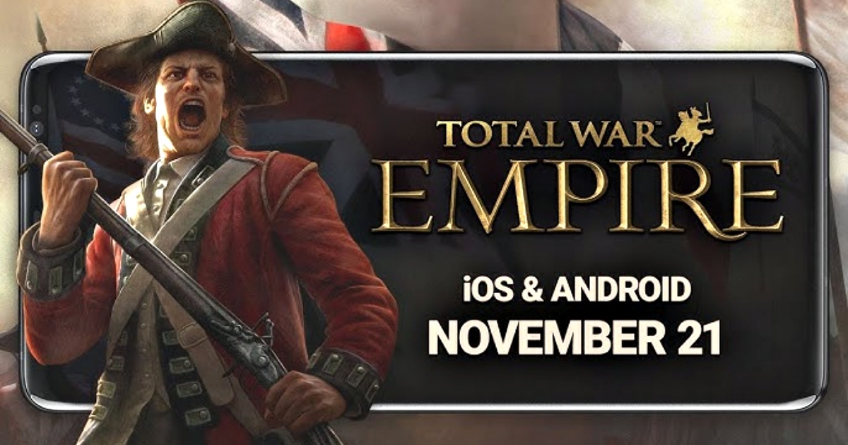 Total War : EMPIRE เปิดให้พรีออเดอร์บนมือถือสโตร์ไทยแล้ววันนี้ 1 Total War : EMPIRE Pre Order Launches