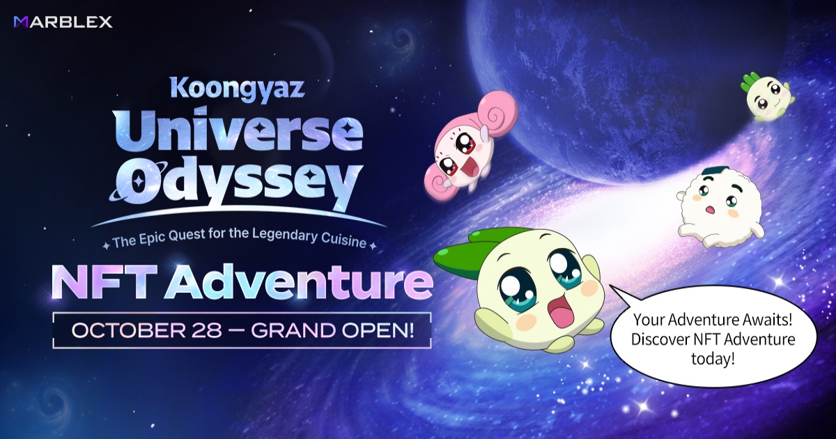 MARBLEX เปิดตัว ‘NFT Adventure’ บริการแบบ Interactive บน IP ใหม่ 1 MARBLEX เปิดตัว ‘NFT Adventure’ บริการแบบ Interactive บน IP ใหม่