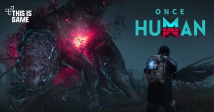 Once Human เผยวิดีโอใหม่ พร้อมข้อมูล Beta Test