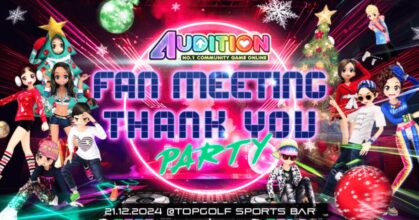 ปาร์ตี้สุดมันส์ส่งท้ายปี AUDITION PC : THANK YOU PARTY 2024