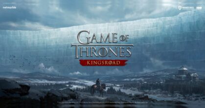 Netmarble และ Warner Bros ประกาศเปิดตัวตัวอย่าง Game of Thrones: Kingsroad ที่งาน The Game Awards