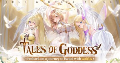 Reborn: Tales of Goddess เกมมือถือ Idle RPG เปิดโลก Isekai สุดโรแมนติกกับเทพธิดาสุดน่ารัก!