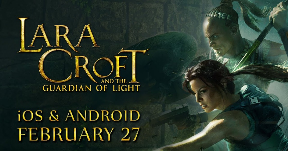 Lara Croft: Guardian of Light เตรียมกลับมาอีกครั้งบนมือถือในเดือนหน้า! 1 Lara Croft