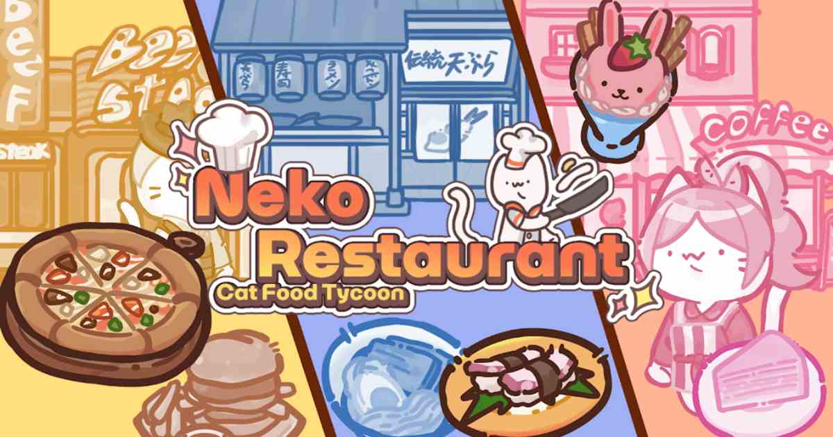 Neko Restaurant : Cat Tycoon เปิดให้ลงทะเบียนล่วงหน้าบนสโตร์ไทยแล้ว 1 Neko Restaurant