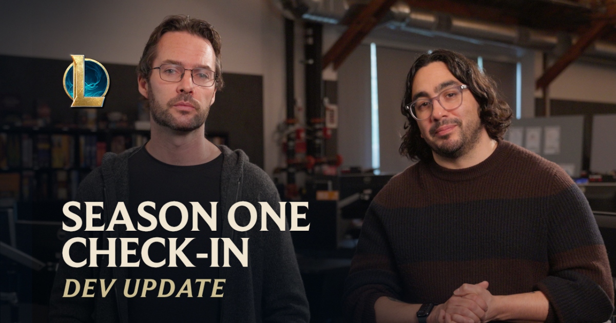 อัปเดต League of Legends Dev Update: Season 1 Check-in 1 อัปเดต League of Legends Dev Update: Season 1 Check-in