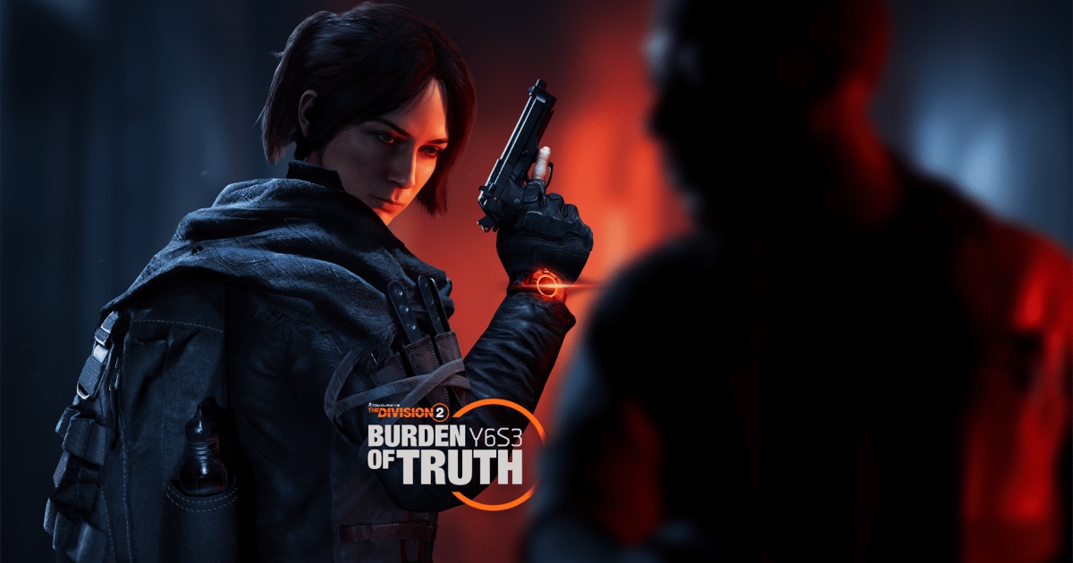 ปลดล็อกความจริง: ปี 6 ซีซัน 3 ของ Tom Clancy’s The Division® 2 มาให้เล่นแล้ว 1 ปลดล็อกความจริง: ปี 6 ซีซัน 3 ของ Tom Clancy’s The Division® 2 มาให้เล่นแล้ว