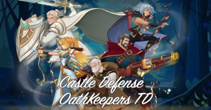 Castle Defense OathKeepers TD