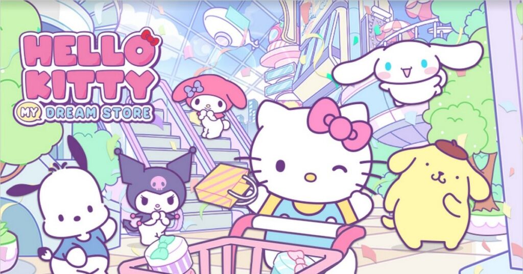 เกมมือถือน่าเล่นประจำสัปดาห์นี้ (7 มีนาคม 2568) 4 Hello Kitty My Dream Store