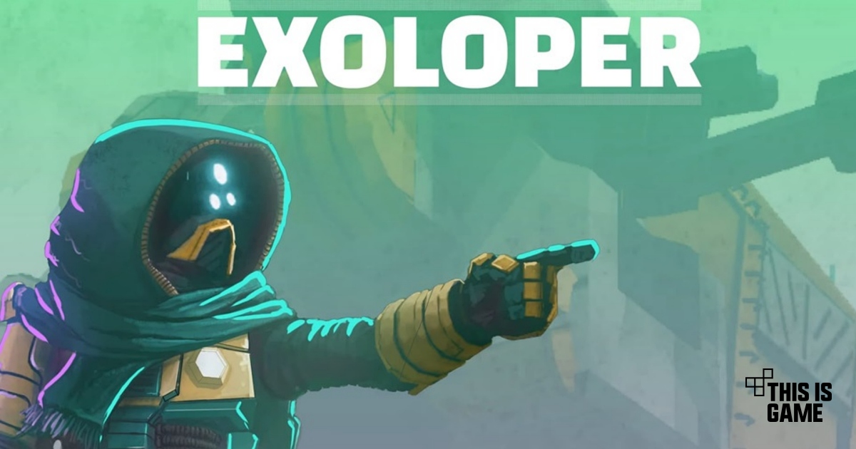 เกมมือถือน่าเล่นประจำสัปดาห์นี้ (14 กุมภาพันธ์ 2568) 13 EXOLOPER