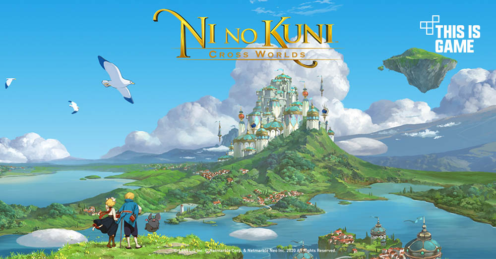 Ni no Kuni: Cross Worlds เปิดให้บริการบนสโตร์ไทยแล้ววันนี้