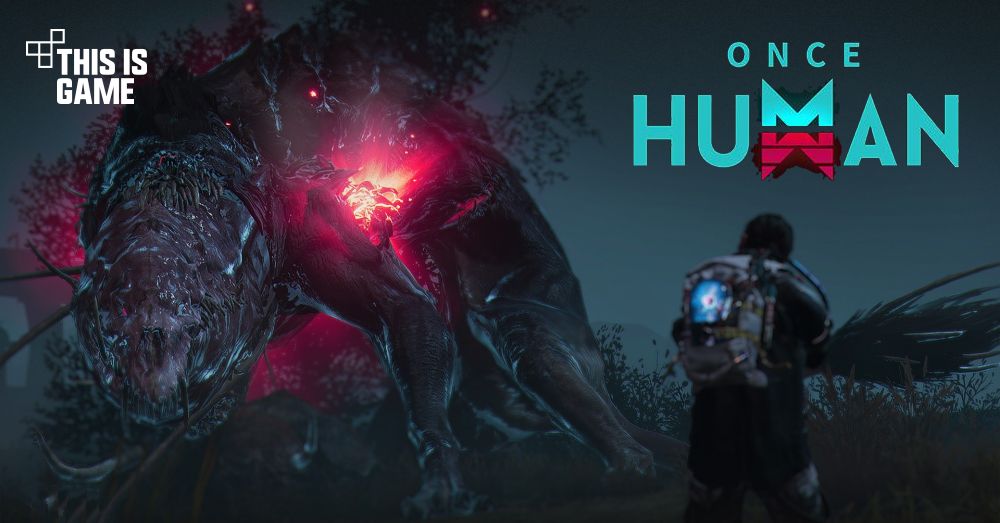 เปิดตัว Once Human เกมเอาชีวิตรอดในโลกอันแสนประหลาด 1 เปิดตัว Once Human เกมเอาชีวิตรอดในโลกอันแสนประหลาด