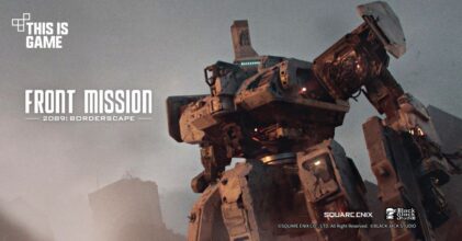 FRONT MISSION 2089: Borderscape เกมมือถือจากซีรีส์ในตำนาน