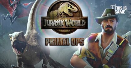 Jurassic World Primal Ops เปิดให้บริการแบบ Soft-Launch ในบางประเทศ