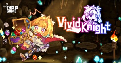 Vivid Knight วางจำหน่ายเวอร์ชั่นมือถือแล้วทั้ง iOS/Android