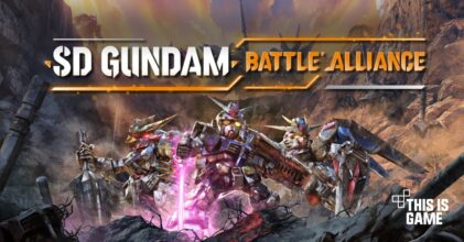 เฮลั่น! SD GUNDAM BATTLE ALLIANCE ประกาศเปิดตัวอย่างเป็นทางการมาพร้อมภาษาไทย