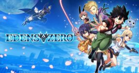 EDENS ZERO มาถึงแล้ว - การเดินทางเริ่มต้นวันนี้!