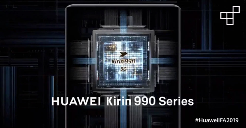เปิดตัว Kirin 990 ชิปเซ็ตรุ่นใหม่ล่าสุดจากทาง Huawei