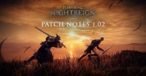 ELDEN RING NIGHTREIGN – แพตช์โน้ตเวอร์ชัน 1.02