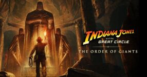 Indiana Jones and the Great Circle เผยเทรลเลอร์เกมเพลย์ DLC The Order of Giants