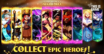 God’s Legacy: Alchemist เกมมือถือ Idle RPG รวมฮีโร่ออกต่อสู้ในภาพกราฟิกแบบ 3มิติ
