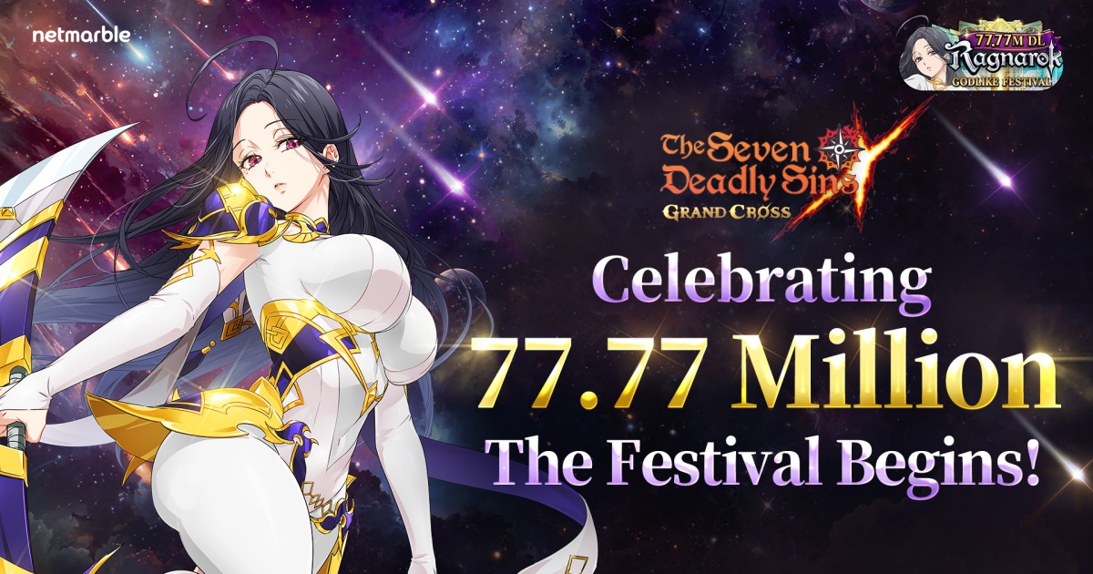 The Seven Deadly Sins: Grand Cross ฉลอง 77.77 ล้านดาวน์โหลด ด้วยอัปเดต ‘เฟสติวัลเทพ 77.77 ล้านดาวน์โหลด’