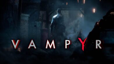 ดีชั่วอยู่ที่ตัวทำ! Vampyr ผู้เล่นสามารถเลือกได้ว่าจะเป็นคนดีหรือคนเลว