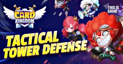 Card Kingdom : Poker Defense เกม Tower Defense จาก Gamevil เปิดให้ลงทะเบียนล่วงหน้าแล้ว