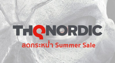 จัดหนักจัดเต็ม! THQ Nordic จัดลดเกมอลังการ!