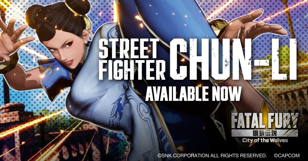 ครอสโอเวอร์แห่งความฝันยังคงเดินต่อ Chun-Li จาก​ Street Fighter ถึงคราวเยือน South Town ใน FATAL FURY: City of the Wolves!