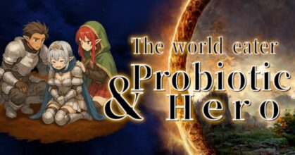 World Eater and Probiotic Hero