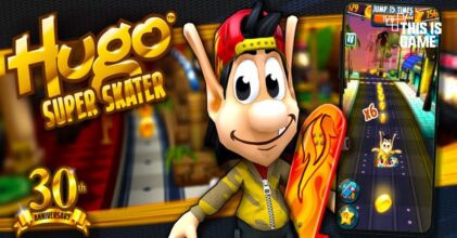 Hugo Super Skater เกมมือถือจากเกมโชว์ในตำนาน