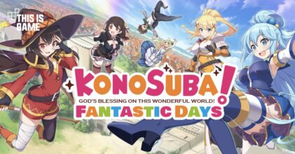 KonoSuba! Fantastic Days เปิดให้บริการบนสโตร์ไทยแล้ว 4 KonoSuba! Fantastic Days เปิดให้บริการบนสโตร์ไทยแล้ว