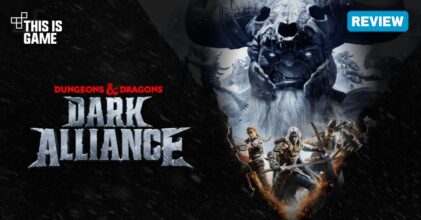 [รีวิว] Dungeons & Dragons: Dark Alliance