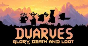Dwarves: Glory, Death and Loot เปิดให้บริการบนสโตร์ไทยแล้ว 13 Dwarves