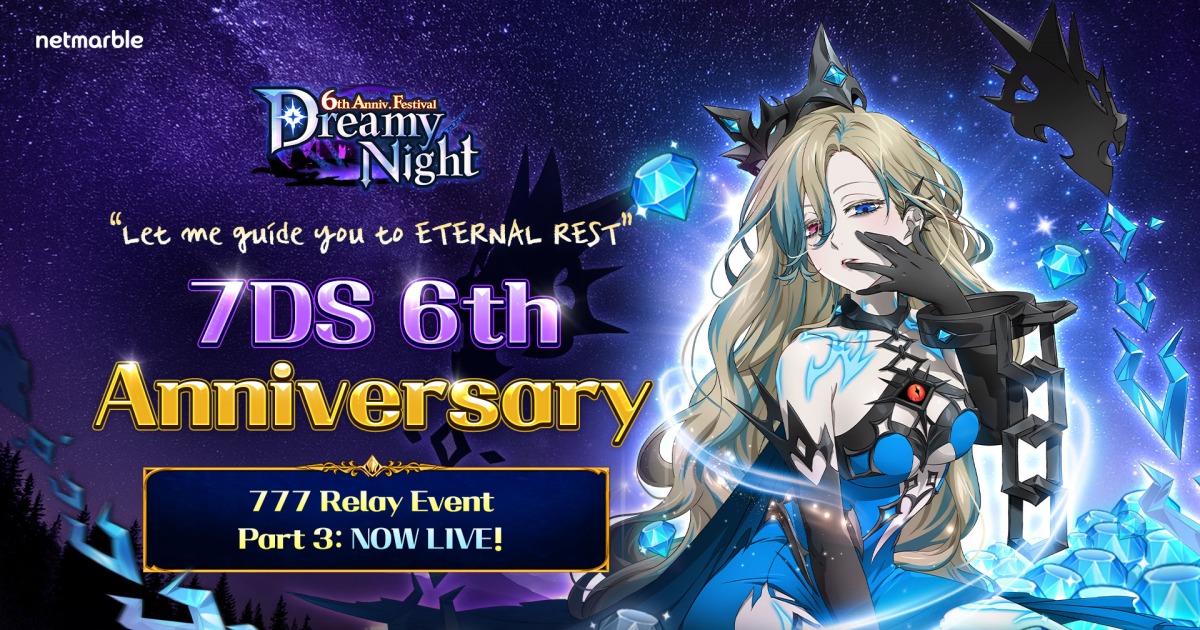 เน็ตมาร์เบิ้ลฉลอง The Seven Deadly Sins: Grand Cross ครบ 6 ปี ด้วยอัปเดตเฟสติวัล ‘Dreamy Night’ !