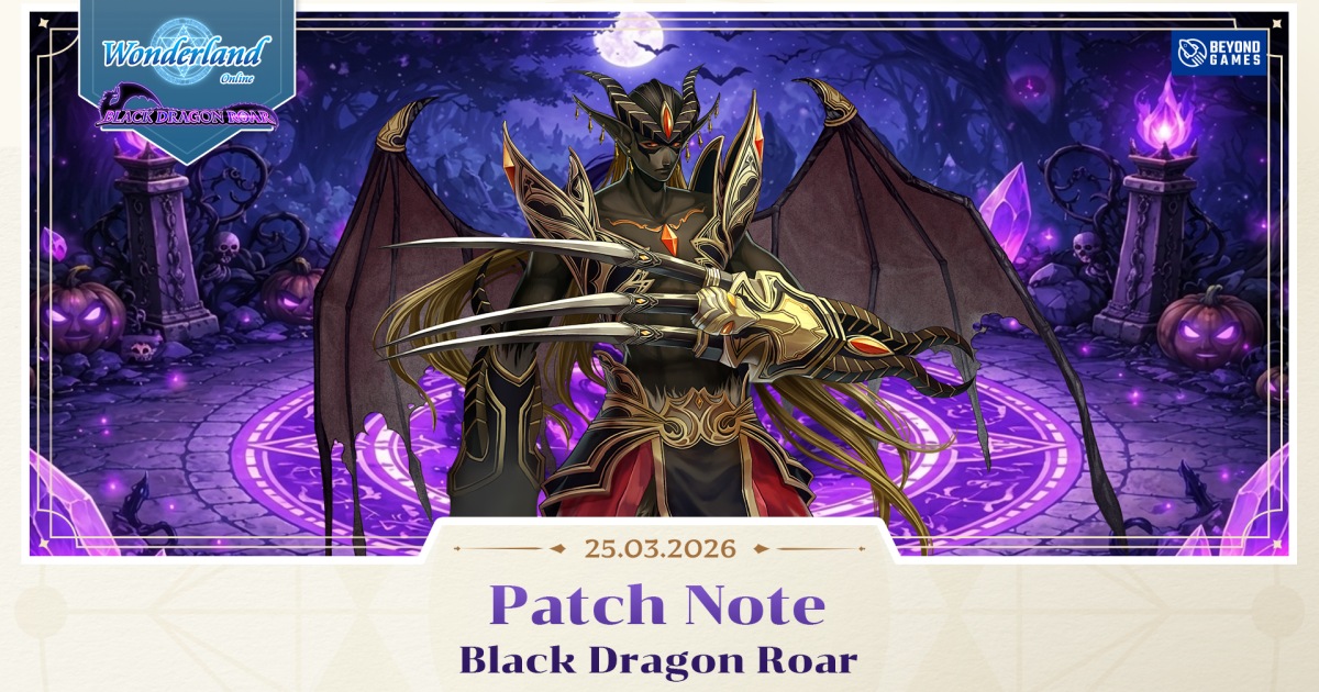 Wonderland Online อัพเดทแพทช์ใหม่ปล่อย 2 ตัวละครธาตุมืดที่ผู้เล่นต่างรอคอย