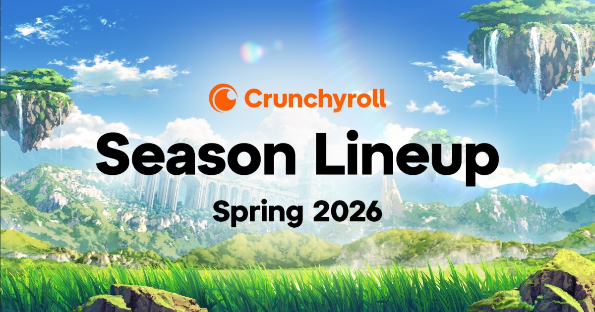 Crunchyroll ขนทัพอนิเมะซีซันฤดูใบไม้ผลิ 2026 จัดเต็มหยุดโลก!