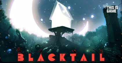 ออกตามล่าวิญญาณชั่วร้ายให้หมดสิ้นใน Blacktail